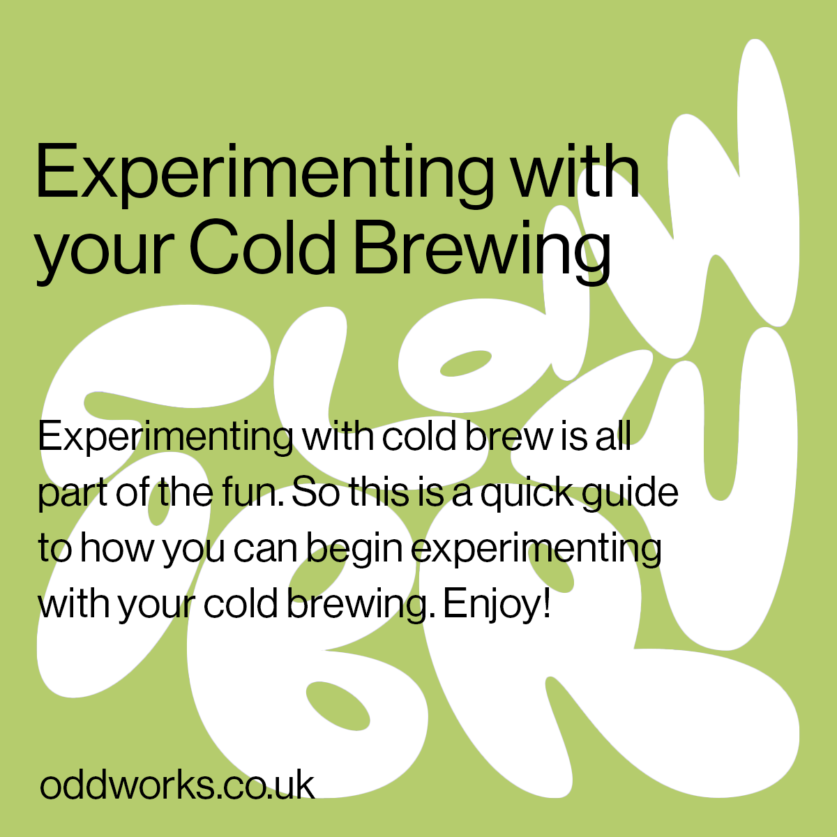 Blog #2 Experimenting with your Cold Brewing